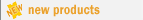 New Products